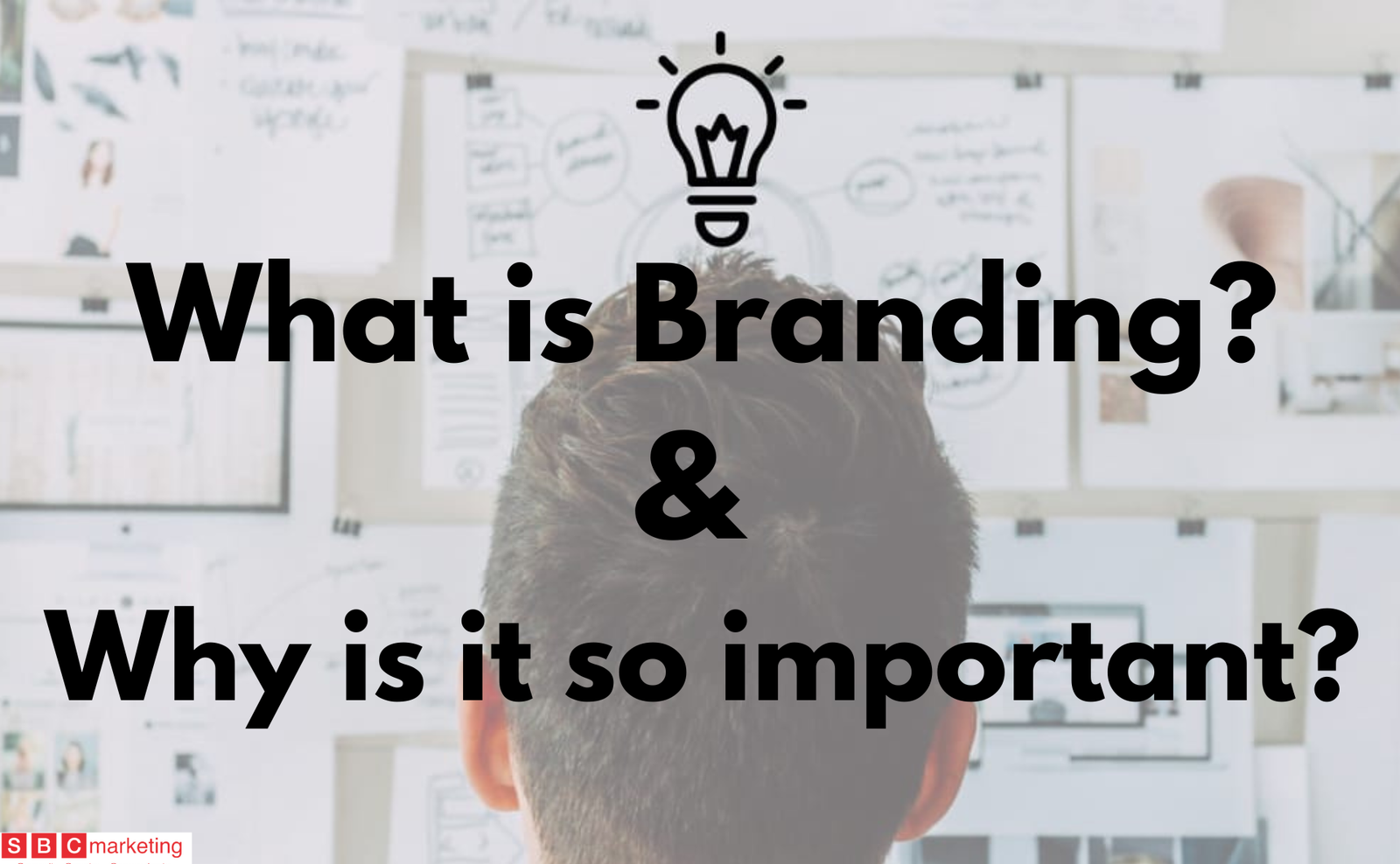 What is branding and the importance - graphic on branding article - strictlybusiness.co.uk