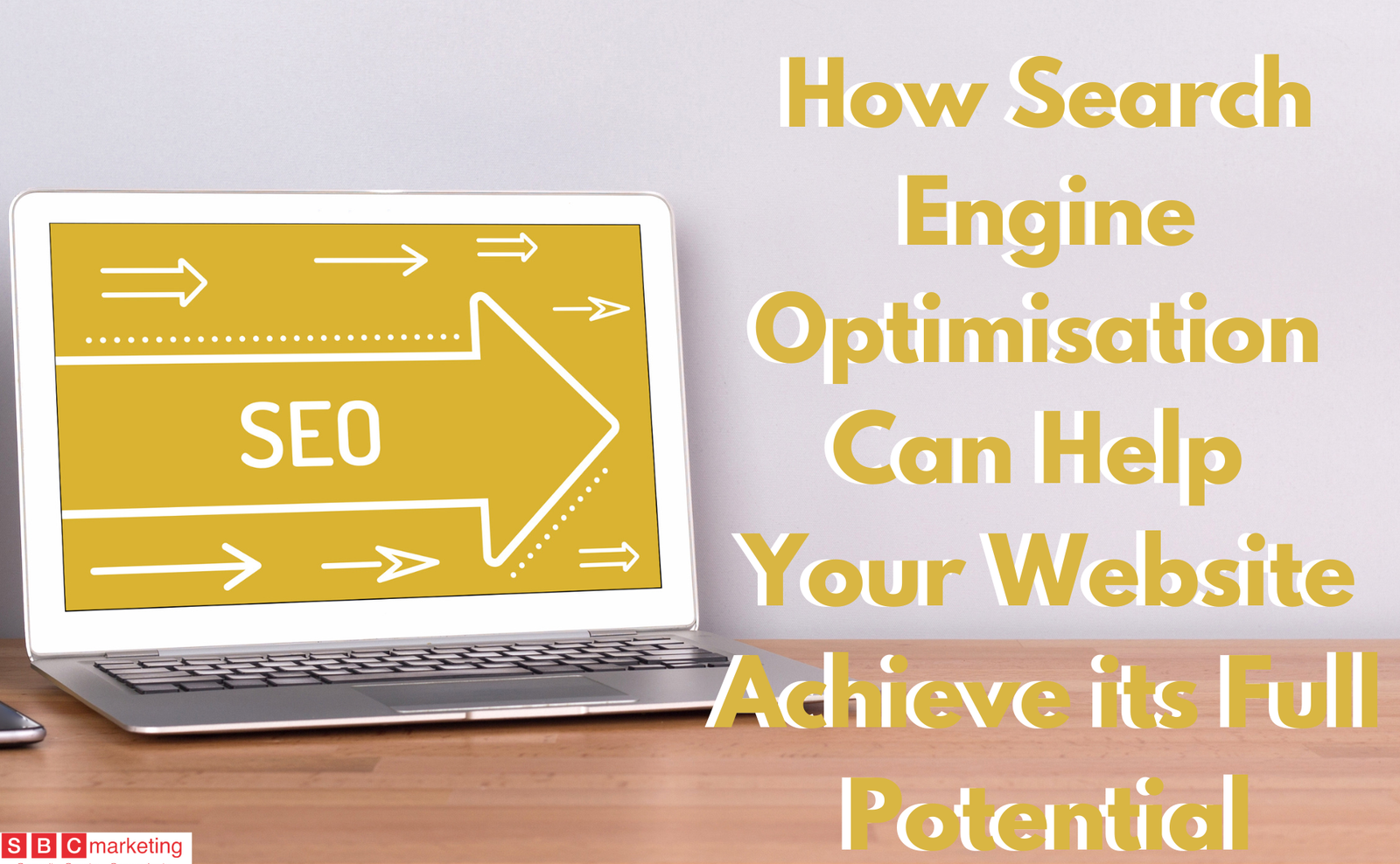how search engine optimisation can help your website achieve its full potential graphic - strictlybusiness.co.uk