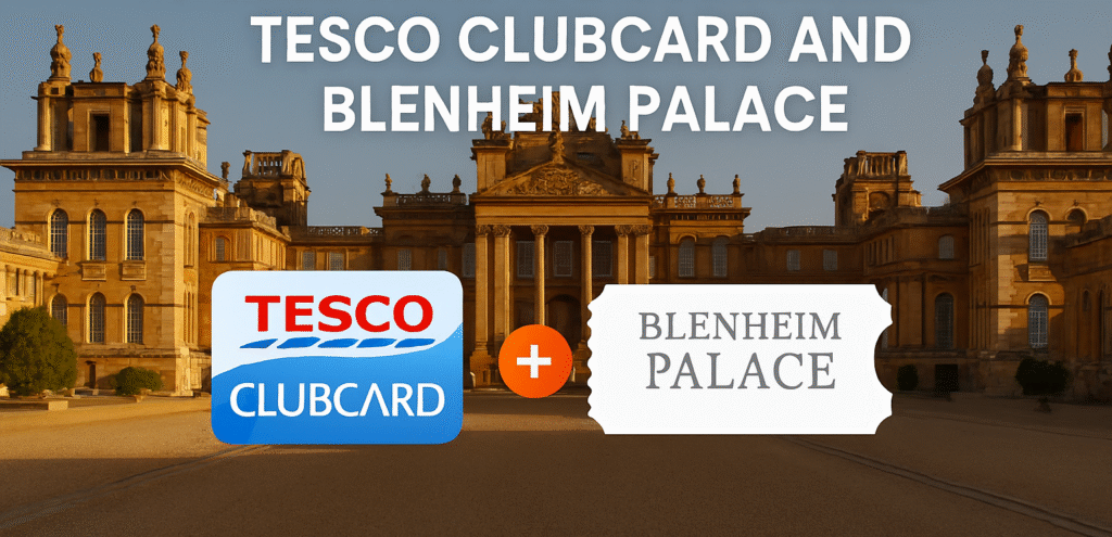 cross promotion tesco and Palace TESCO CLUBCARD AND BLENHEIM PALACE